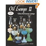 Oil Lamps II: Glass Kerosene Lamps by Catherine M. V. Thuro