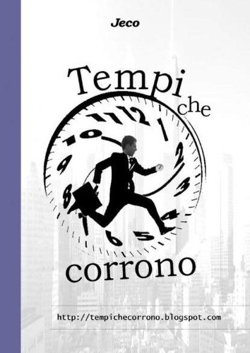 Tempi che corrono (Italian Edition)