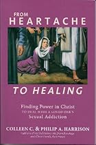 From Heartache to Healing From Heartache to Healing