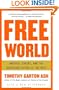 Free World: America, Europe, and the Surprising Future of the West