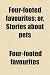 Four-footed favourites; or, Stories about pets