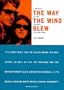 The Way the Wind Blew (Haymarket)