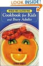 Wheat-Free, Gluten-Free Cookbook...