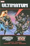 Ultimatum: Ultimate X-Men/Ultimate Fantastic Four   [ULTIMATUM] [Paperback]