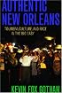 Authentic New Orleans: Tourism, Culture, and Race in the Big Easy