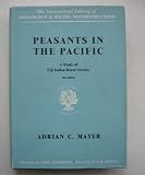 Peasants in the Pacific : a study of Fiji Indian rural society