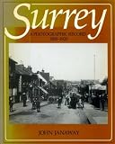 Surrey : a photographic record 1850-1920