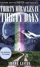 Thirty Miracles in Thirty Days