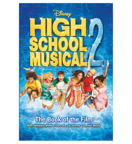 High School Musical 2 The Book Of The Film