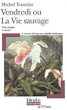 Vendredi ou La Vie sauvage