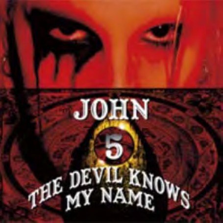 John-5 - The Devil Knows My Name - Zortam Music
