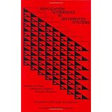 replication techniques in distributed systems advances in database systems
