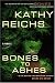 Book Bones to Ashes: A Novel