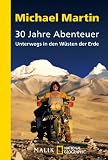Produkt-Bild: 30 Jahre Abenteuer: Unterwegs in den W&uuml;sten der Erde
