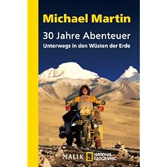 30 Jahre Abenteuer: Unterwegs in den W�sten der Erde