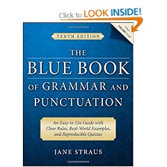 The Blue Book of Grammar and Punctuation: An Easy-to-Use Guide with Clear Rules, Real-World Examples, and Reproducible Quizzes