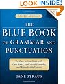 The Blue Book of Grammar and Punctuation: An Easy-to-Use Guide with Clear Rules, Real-World Examples, and Reproducible Quizzes