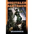 Digitaler Albtraum: Shadowrun-Roman 82
