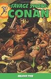 Savage Sword Of Conan Volume 5 (Conan (Dark Horse))