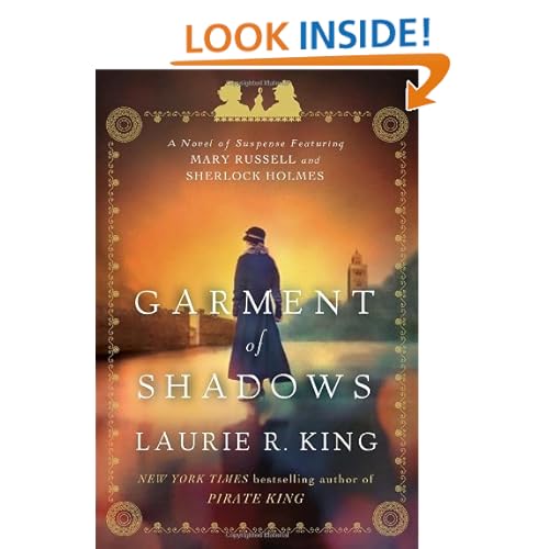 Garment of Shadows: A novel of suspense featuring Mary Russell and Sherlock Holmes
