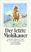 Der letzte Mohikaner.