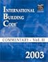 2003 International Building Code Commentary Volume 2