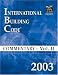 2003 International Building Code (IBC) Commentary Vol. 2 - Soft-cover
