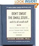 Don't Sweat the Small Stuff... and It...