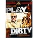 Play Dirty
