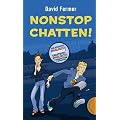 Nonstop Chatten: Eine Geschichte in Englisch/Deutsch und Deutsch/Englisch. 2 Perspektiven, 2 Sprachen
