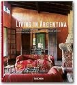 Living in Argentina (Taschen's Lifestyle)