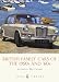 British Family Cars of the 1950s and '60s (Shire Library)