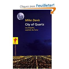 City of Quartz : Los Angeles, capitale du futur