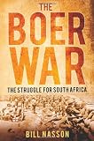 The Boer War: The Struggle for South Africa