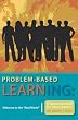 Problem-based Learning: Welcome to the "Real World": A Teaching Model for Adult Learners
