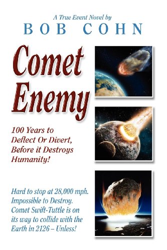 Comet Enemy, by Bob Cohn Comet Enemy, by Bob Cohn