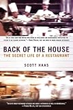 Back of the House: The Secret Life of a Restaurant