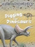 Digging for Dinosaurs (Math Adventures)
