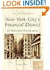 New York City's Financial District  (NY) (Postcard History) (English and English Edition)