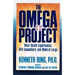 The Omega Project: Near-Death Experiences, Ufo Encounters, and Mind at Large book cover