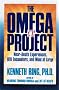 The Omega Project: Near-Death Experiences, Ufo Encounters, and Mind at Large: Near-Death Experiences, UFO Encounters, and the Mind at Large