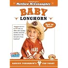 Baby Longhorn Featuring the voice of Matthew McConaughey by