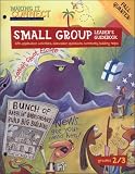 Making It Connect Small Group Leader s Guidebook: God s Story: Genesis-revelation