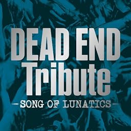 DEAD END Tribute(仮)