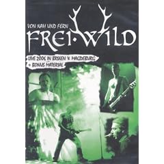 Frei.Wild - Von Nah Und Fern-Live!