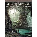 Allan Quatermain et les mines du roi Salomon, Tome 2 : En territoire hostile