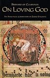 On Loving God (Cistercian Fathers Series)