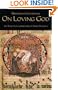 On Loving God (Cistercian Fathers Series)