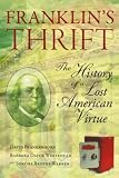 Franklin's thrift : the lost history of an American virtue