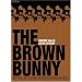 The brown bunny